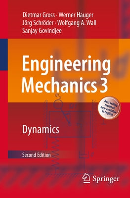 Engineering Mechanics 3: Dynamics Paperback Springer