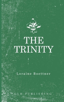 The Trinity Paperback Glh Publishing