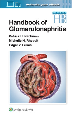 Handbook of Glomerulonephritis Paperback LWW