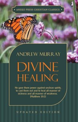 Divine Healing Paperback Aneko Press