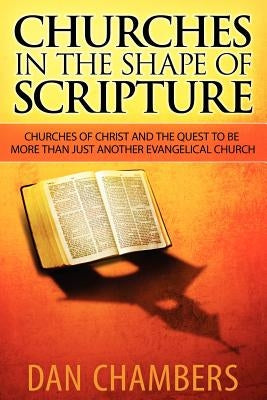 Churches in the Shape of Scripture Faithworks Press
