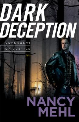 Dark Deception Paperback Bethany House Publishers