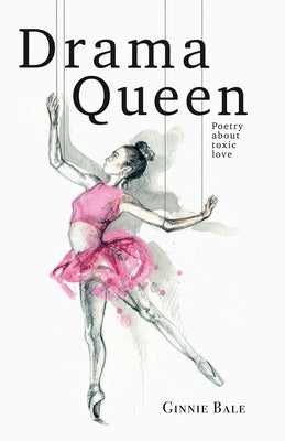 Drama Queen: Poetry About Toxic Love Paperback 978-3-9824152