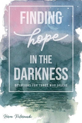 Cover of the paperback book "Finding Hope in the Darkness" by New Harbor Press, featuring a dark, hopeful-themed design.