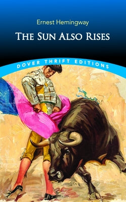 The Sun Also Rises Dover Publications