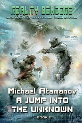 A Jump into the Unknown (Reality Benders Book 5): LitRPG Series Paperback Magic Dome Books