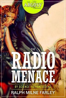 The Radio Menace Paperback Altus Press