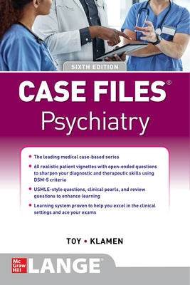 Case Files Psychiatry, Sixth Edition Paperback McGraw Hill / Medical