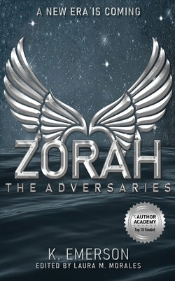 Zorah: The Adversaries Forastero Press LLC