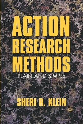 Action Research Methods: Plain and Simple Paperback Palgrave MacMillan