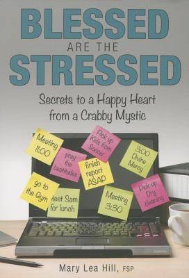 Paperback of "Blessed Are the Stressed" by Pauline Books & Media, showing the book cover with calming design and title.