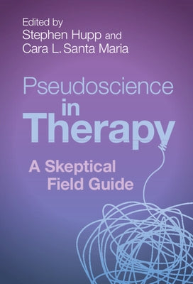 Pseudoscience in Therapy Paperback Cambridge University Press
