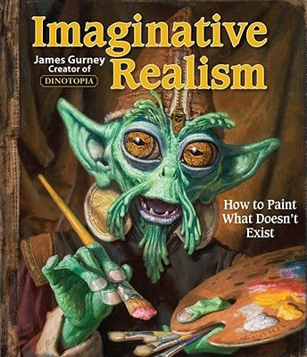 Paperback book titled "Imaginative Realism, 1: How to Paint What Doesn't Exist" by Andrews McMeel Publishing, open on a desk.