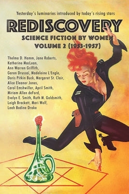 Rediscovery, Volume 2: Science Fiction by Women (1953-1957) Paperback Journey Press