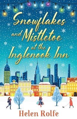 Paperback copy of Snowflakes and Mistletoe at the Inglenook Inn by Boldwood Books Ltd, featuring festive winter scene on cover.