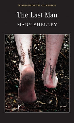 The Last Man Wordsworth Editions
