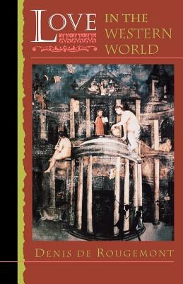 Love in the Western World Paperback Princeton University Press