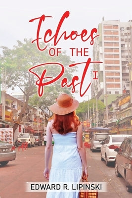 Echoes Of The Past I Paperback Readersmagnet LLC