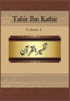 Tafsir Ibn Kathir: Volume 4 Paperback Al-Azhar (Cairo, Egypt)