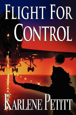 Flight for Control Paperback Jet Star Publishing
