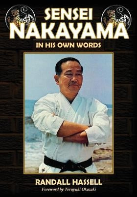 Sensei Nakayama: In His Own Words Paperback Empire Books