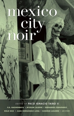 Mexico City Noir Paperback Akashic Books