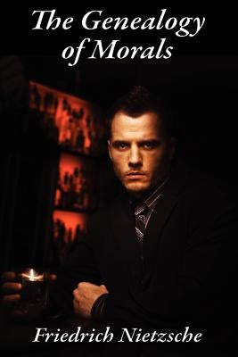The Genealogy of Morals Paperback Wilder Publications