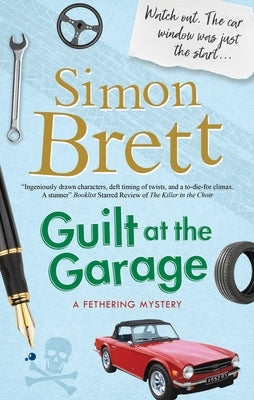 Guilt at the Garage Severn House Publishers