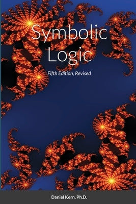 Symbolic Logic: Fifth Edition Lulu.com
