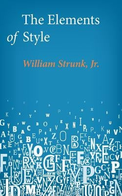 The Elements of Style Paperback Createspace Independent Publishing Platform