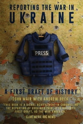 Reporting the War in Ukraine Paperback Theschoolbook.com