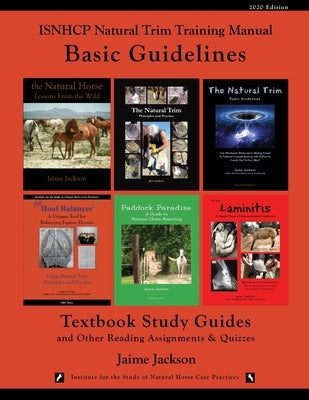 ISNHCP Natural Trim Training Manual: Basic Guidelines Paperback James Jackson Publishing