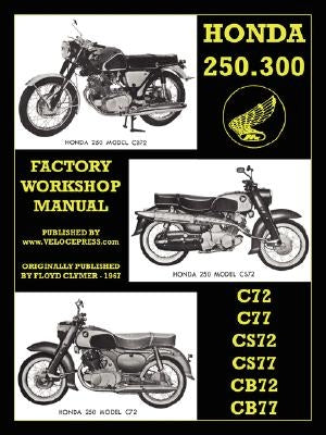 Honda Motorcycles Workshop Manual 250-305 Twins 1960-1969 Paperback Veloce Enterprises, Inc.