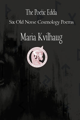 The Poetic Edda Six Cosmology Poems Paperback Three Little Sisters