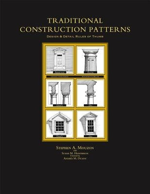 Traditional Construction Patterns: Design and Detail Rules-Of-Thumb Paperback McGraw-Hill Companies