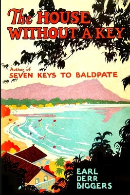 Paperback copy of "The House Without a Key" by Fiction House Press, featuring a cover with vintage design and title text.