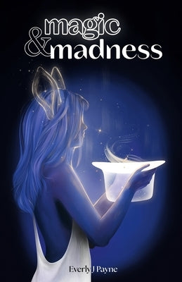 Magic & Madness Paperback Manifestation Author
