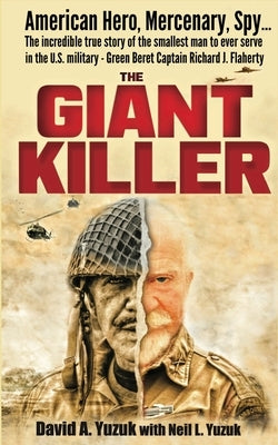 Cover of "The Giant Killer" paperback by Mission Point Press, featuring a portrait of the American hero, mercenary, and spy.