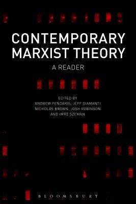 Contemporary Marxist Theory Paperback Bloomsbury Publishing PLC