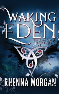 Waking Eden Paperback Rhenna Morgan