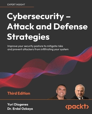 Paperback of Cybersecurity Attack and Defense Strategies third edition by Packt Publishing, showing the book cover and title.