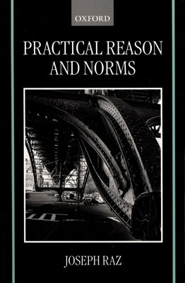 Practical Reason and Norms Paperback Oxford University Press, USA