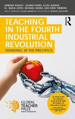 Teaching in the Fourth Industrial Revolution: Standing at the Precipice Paperback Routledge