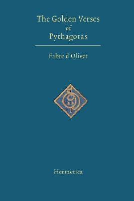 The Golden Verses of Pythagoras Paperback Hermetica Press