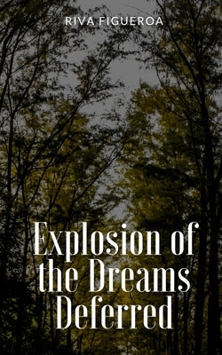 Explosion of the Dreams Deferred Paperback Libresco Feeds Private Limited