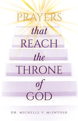 Prayers That Reach the Throne of God Paperback Trilogy Christian Publishing