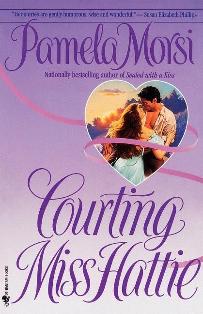 Courting Miss Hattie Paperback Bantam