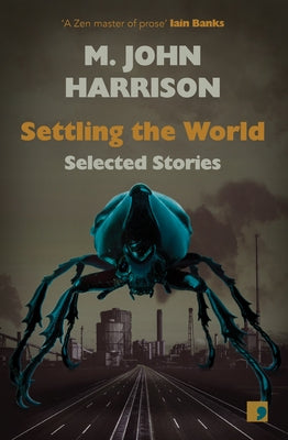 Settling the World: Selected Stories Paperback Comma Press