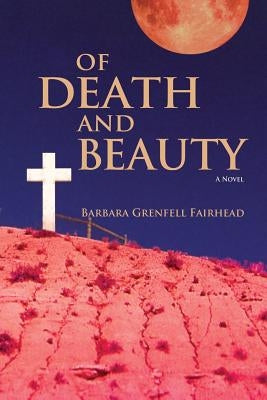 Of Death and Beauty Paperback Sunstone Press