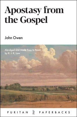 Apostasy from the Gospel Paperback Banner of Truth Trust